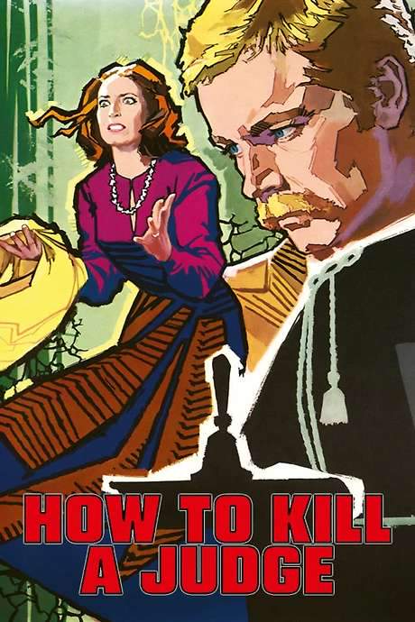 How to Kill a Judge